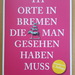 Einhundertelf Orte in Bremen - Bild 1